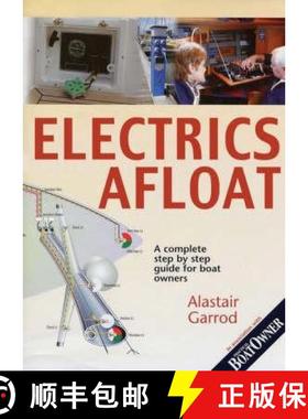 预订 Practical Boat Owner's Electrics Afloat: A Complete Step by Step Guide for Boat Owners [9780713661491]