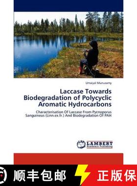 预订 Laccase Towards Biodegradation of Polycyclic Aromatic Hydrocarbons [9783845472058]