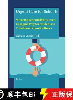 预订 Urgent Care for Schools: Situating Responsibility as an Engaging Way for Students to Transform S... [9789004718715]