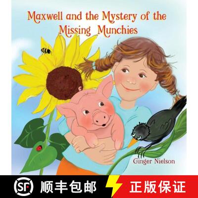 【3-4周达】Maxwell and the Mystery of the Missing Munchies: Maxwell solves a Mystery [9798991327893]