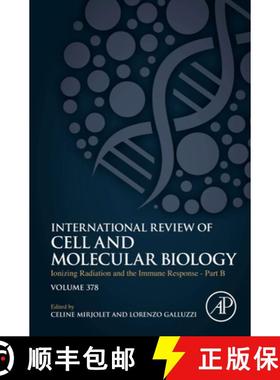 【3-4周达】Ionizing Radiation and the Immune Response - Part B: Volume 378 [9780443184321]