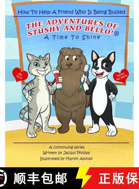 【3-4周达】A Time to Shine: How To Help A Friend Who Is Being Bullied [9780999455043]