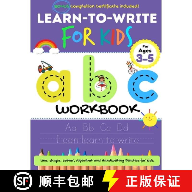 【3-4周达】Learn to Write For Kids ABC Workbook: A Workbook For Kids to Practice Pen Control, Line Tr... [9781922515131]