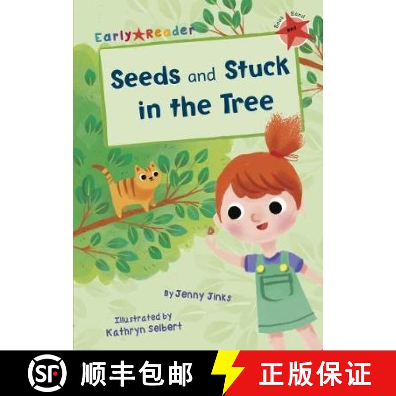 【2-3周达】Seeds and Stuck in the Tree: (Red Early Reader) [9781848862890]
