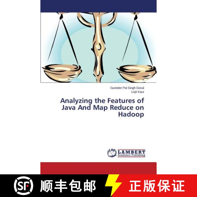 预订 Analyzing the Features of Java And Map Reduce on Hadoop [9783659788475]