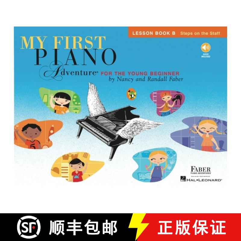 My First Piano Adventure, Lesson Book B: Steps on the Staff: For the Young Beginner [With CD (Audio)] [9781616776213]