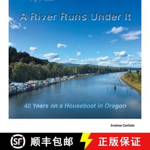 Houseboat 3周达 Runs River Years 9780578685113 Oregon Under