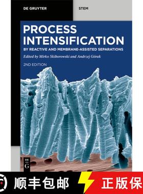 预订 Process Intensification: by Reactive and Membrane-assisted Separations [9783110720457]