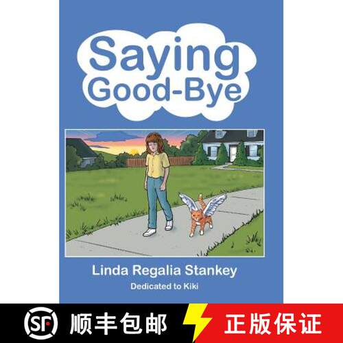 【3-4周达】精装 Saying Good-Bye [9781480834408]