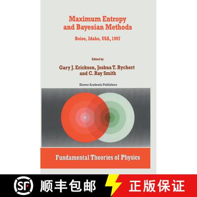 【3-4周达】Maximum Entropy and Bayesian Methods: Boise, Idaho, USA, 1997 Proceedings of the 17th Inte... [9789401061117]