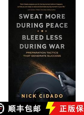 【3-4周达】Sweat More During Peace, Bleed Less During War: Preparation Tactics that Generate Success [9798888242070]