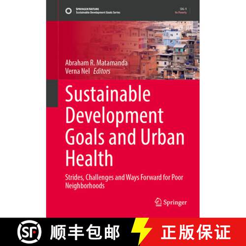 【3-4周达】精装 Sustainable Development Goals and Urban Health: Strides, Challenges and Way Forward f... [9783031687334]
