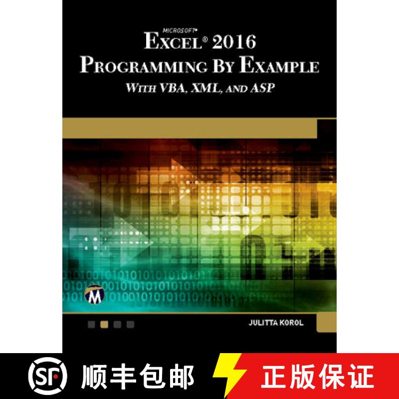 【4周达】Microsoft Excel 2016 Programming by Example with Vba, XML, and ASP [9781942270850]