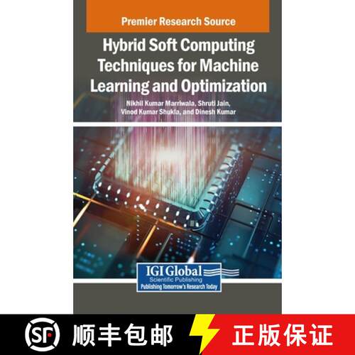 【3-4周达】精装 Hybrid Soft Computing Techniques for Machine Learning and Optimization [9798369368640]
