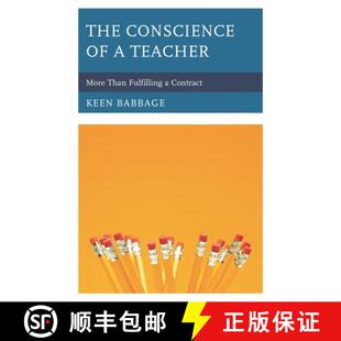 【3-4周达】The Conscience of a Teacher : More Than Fulfilling a Contract [9781475814163]
