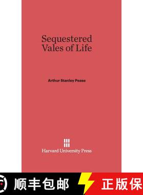 预订 Sequestered Vales of Life [9780674427556]
