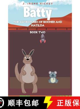 【3-4周达】Batty: The Adventures of Boomer and Matilda [9798889825203]