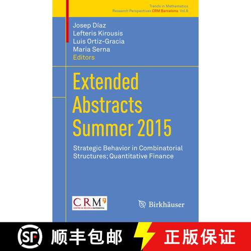 【3-4周达】Extended Abstracts Summer 2015 : Strategic Behavior in Combinatorial Structures; Quantitat... [9783319517520]
