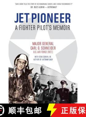 【3-4周达】Jet Pioneer: A Fighter Pilot's Memoir [9780998922201]
