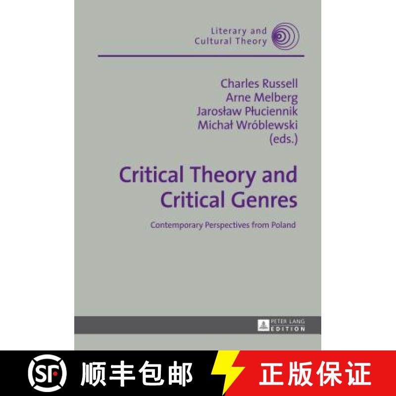 【2-3周达】Critical Theory and Critical Genres : Contemporary Perspectives from Poland [9783631647936]