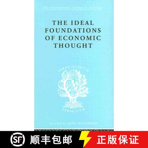 【3-4周达】精装 Ideal Foundations of Economic Thought: Three Essays on the Philosophy of Economics [9780415175296]