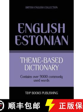 【3-4周达】Theme-based dictionary British English-Estonian - 9000 words [9781784000288]