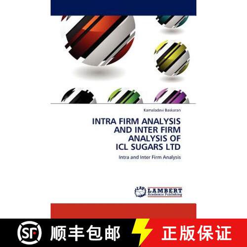 预订 Intra Firm Analysis and Inter Firm Analysis of ICL Sugars Ltd [9783845405421]