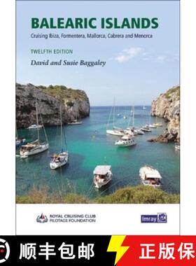 【3-4周达】Balearic Islands: Cruising Ibiza, Formentera, Mallorca, Cabrera and Menorca [9781786793546]
