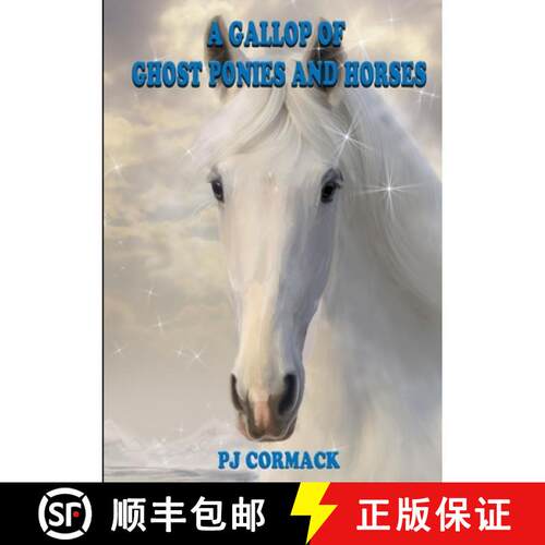 【3-4周达】A Gallop of Ghost Ponies and Horses [9780244093815]