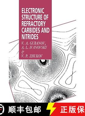 【3-4周达】Electronic Structure of Refractory Carbides and Nitrides [9780521019088]