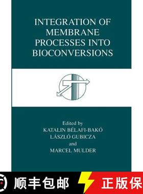 【3-4周达】Integration of Membrane Processes Into Bioconversions [9781461369172]
