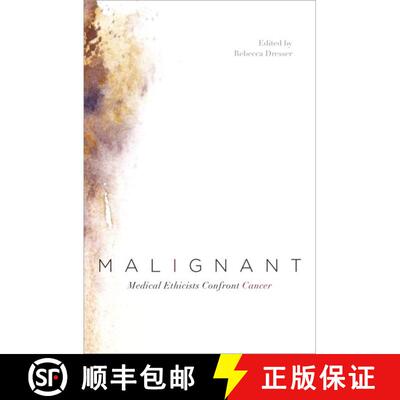 【3-4周达】Malignant: Medical Ethicists Confront Cancer [9780199757848]