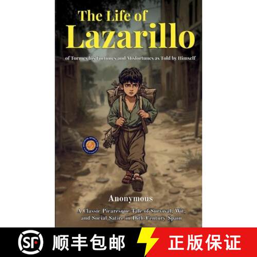 【3-4周达】The Life of Lazarillo of Tormes his Fortunes and Misfortunes as Told by Himself [9789377465728]