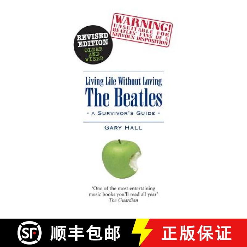 【4周达】Living Life Without Loving the Beatles: A Survivor's Guide [9781845531744]