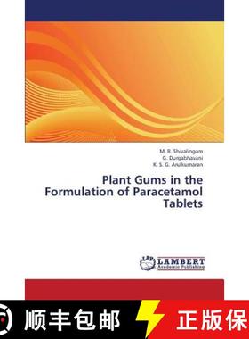 预订 Plant Gums in the Formulation of Paracetamol Tablets [9783659308543]