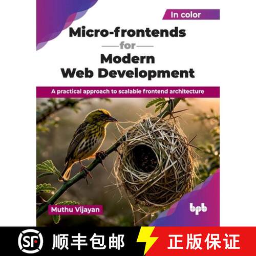 【3-4周达】Micro-frontends for Modern Web Development: A practical approach to scalable frontend arch... [9789378541483]