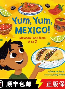 【3-4周达】Yum, Yum, Mexico!: Mexican Food from A to Z [9780593650219]