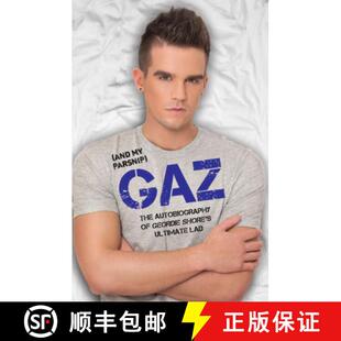 【3-4周达】Gaz (And my Parsnip) - The Autobiography of Geordie Shore's Ultimate Lad [9781784183714]
