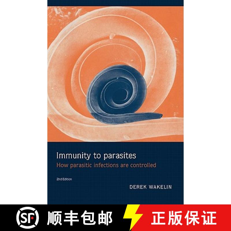 【3-4周达】Immunity to Parasites: How Parasitic Infections are Controlled [9780521562454]