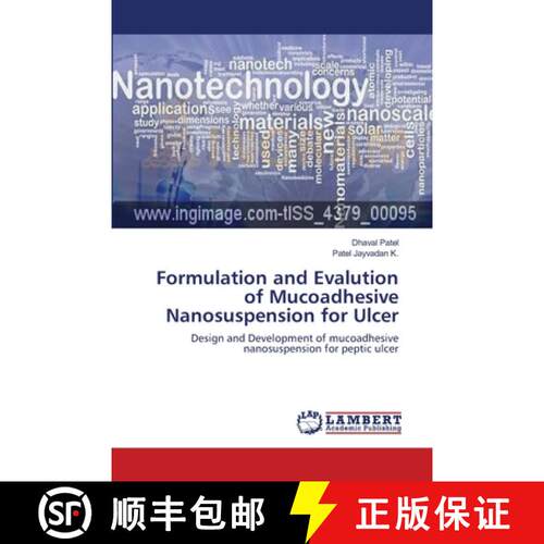预订 Formulation and Evalution of Mucoadhesive Nanosuspension for Ulcer [9783659118241]