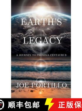 【3-4周达】Earth's Legacy: A Journey to Proxima Centauri B [9798348569082]
