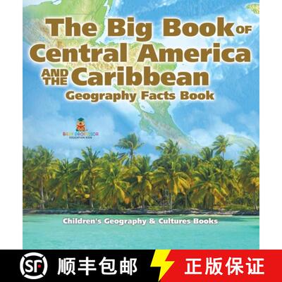 【3-4周达】精装 The Big Book of Central America and the Caribbean - Geography Facts Book | Children's... [9798869414809]