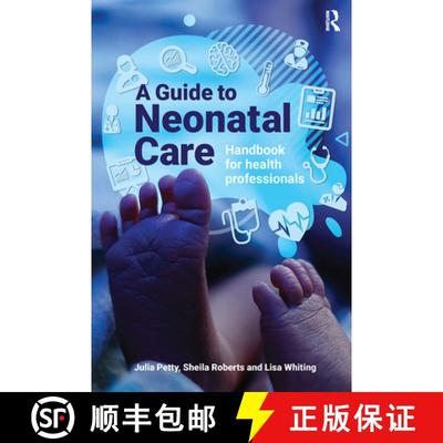 【3-4周达】A Guide to Neonatal Care: Handbook For Health Professionals [9781915080509]
