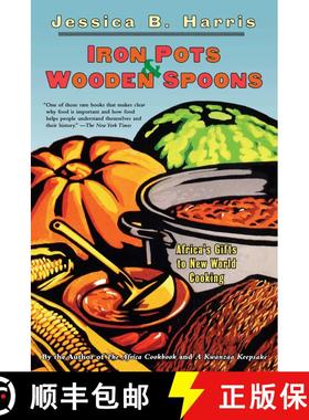 【3-4周达】Iron Pots and Wooden Spoons: Africa's Gift to New World Cooking [9780684853260]