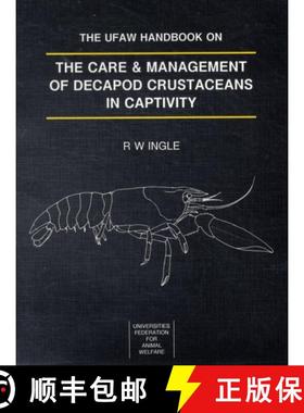 预订 The UFAW Handbook on the Care and Management of Decapod Crustaceans in Captivity [9780900767869]