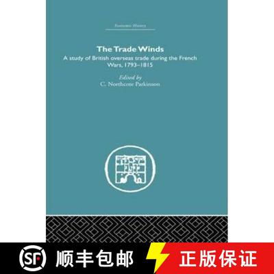 【3-4周达】Trade Winds: A Study of British Overseas Trade During the French Wars 1793-1815 [9780415381918]