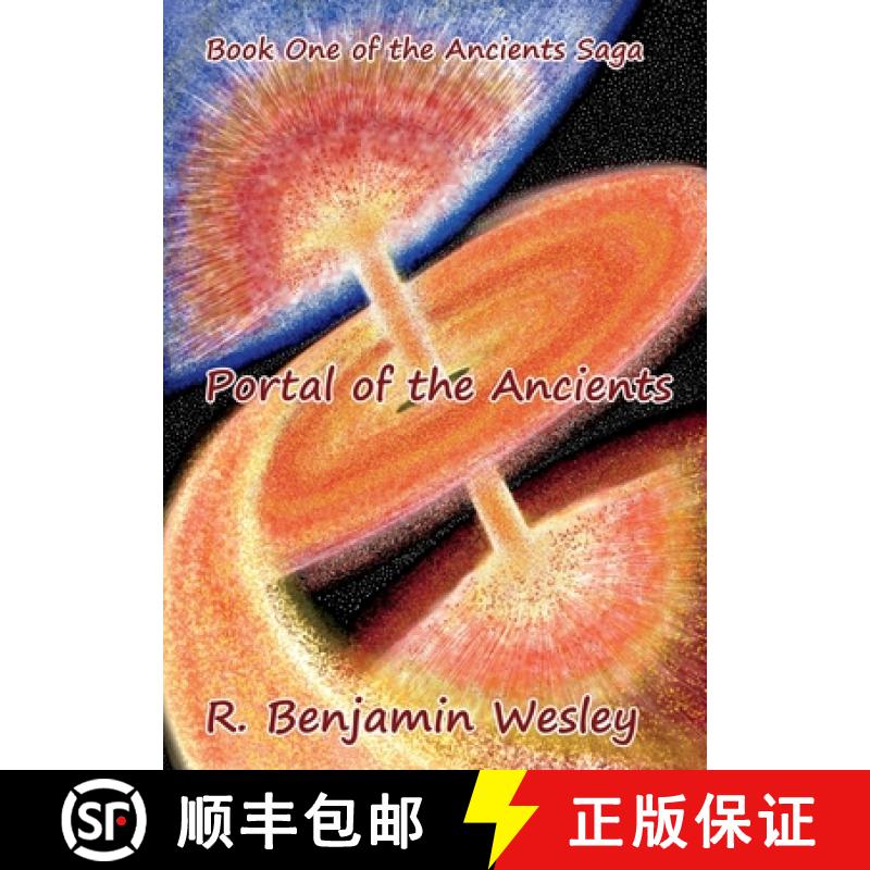 【2-3周达】Portal of the Ancients: Book One of the Ancients Saga [9780578634432]
