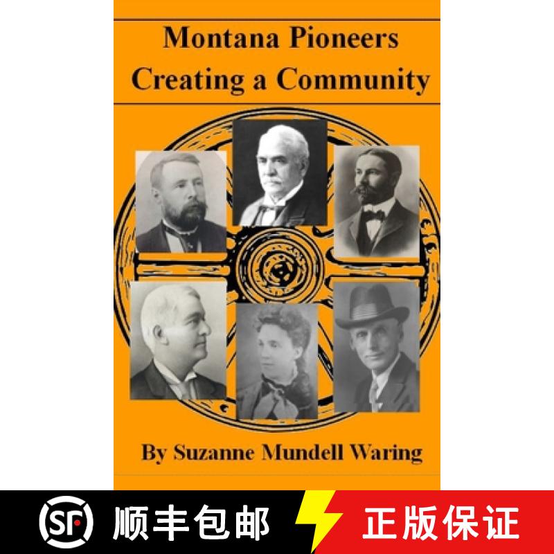 【3-4周达】Montana Pioneers: Creating a Community [9780359899029]