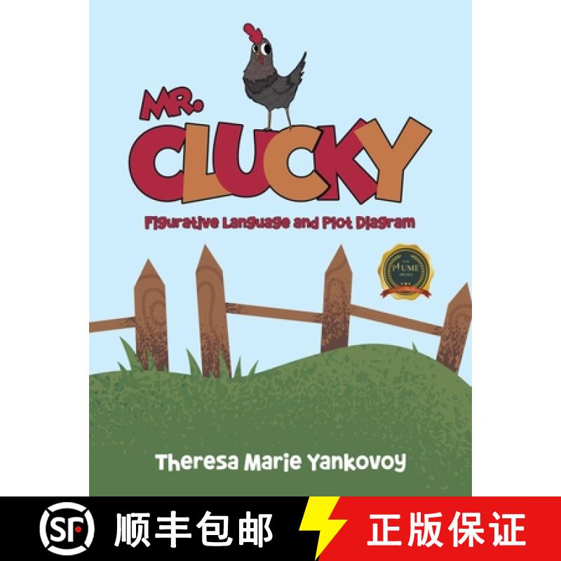 【2-3周达】Mr. Clucky: Figurative Language and Plot Diagram [9798891006355]