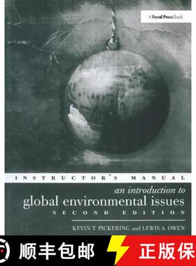【3-4周达】精装 An Introduction to Global Environmental Issues Instructors Manual [9781138424524]